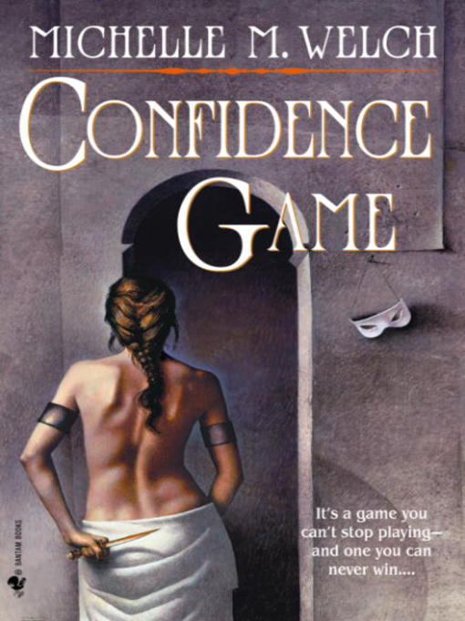 Title details for Confidence Game by Michelle M. Welch - Available